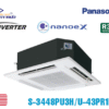 Điều hòa âm trần Panasonic Inverter 4.5 HP S-3448PU3H / U-43PR1H5