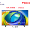 Smart Tivi Toshiba AI 4K 65 inch 65C350RP