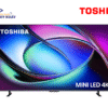 Smart Tivi Mini LED Toshiba AI 4K 85 Inch 85Z670RP