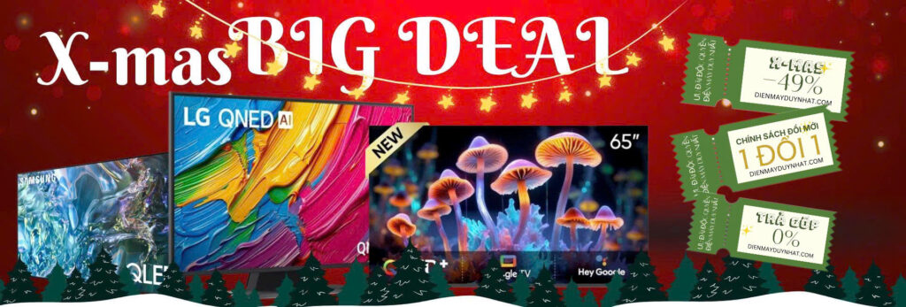 BIG SALE TIVI TẠI ĐIỆN MÁY DUY NHẤT XMAS VOUCHER