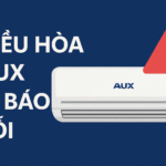 Máy lạnh AUX báo lỗi? Cách xử lý cực nhanh