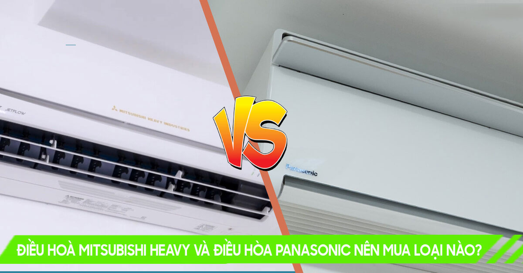 điều hòa Panasonic và Mitsubishi