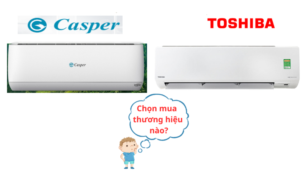 So sánh máy lạnh Casper và Toshiba