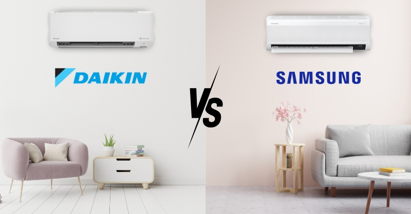 Nên mua máy lạnh Samsung hay Daikin tốt hơn