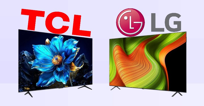 Nên mua tivi TCL hay LG