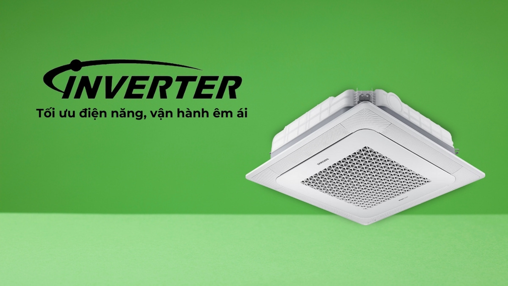 Có nên mua máy lạnh âm trần Samsung Inverter không